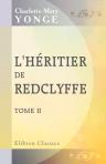 L'héritier de Redclyffe. Tome 2