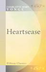 Heartsease. Or, The Brother's Wife