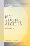 My Young Alcides. A Faded Photograph. Volume 2