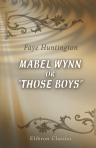 Mabel Wynn or "Those Boys"