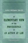 An Elementary View of the Proceedings in an Action at Law
