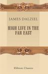 High Life in the Far East. Short stories