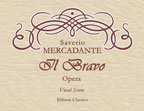 Il Bravo. Opera. Vocal Score. Text in Italian