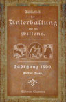 Bibliothek der Unterhaltung und des Wissens. Jahrgang 1899. Band IV