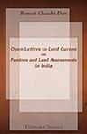 Open Letters to Lord Curzon on Famines and Land Assessments in India