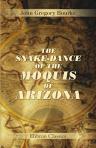 The Snake-Dance of the Moquis of Arizona. Being a narrative of a journey from Santa Fé, New Mexico, to the villages of the Moqui Indians of Arizona, [...] To which is added a brief dissertation upon serpent-worship in general