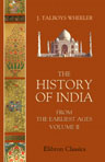 The History of India from the Earliest Ages. Volume 2. The Rámáyana and the Brahmanic period