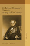Sir Edward Thomason's Memoirs during Half a Century. Volume 1
