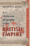 A Historical Geography of the British Empire