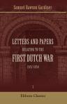Letters and Papers relating to the First Dutch War, 1652-1654. Volume 1