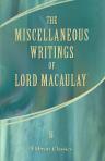 The Miscellaneous Writings of Lord Macaulay. Volume 2