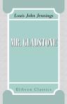 Mr. Gladstone. A study
