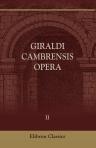 . Giraldi Cambrensis Opera. Edited by J. S. Brewer. Volume 2. Gemma Ecclesiastica