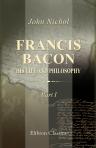 Francis Bacon, His Life and Philosophy. Part 1. Bacon's life