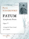 Fatum. Symphonic Poem, op. 77. Arranged for Piano 4-hands by N. Sokolov