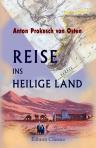 Reise ins heilige Land