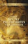 Ueber ältere Pilgerfahrten nach Jerusalem. Mit besonderer Rücksicht auf Ludolf's von Suchen Reisebuch des heiligen Landes