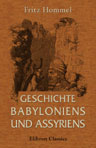 Geschichte Babyloniens und Assyriens