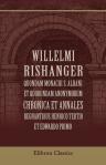 Willelmi Rishanger, Quondam Monachi S. Albani, et Quorundam Anonymorum, Chronica et Annales, Regnantibus Henrico Tertio et Edwardo Primo. Edited by Henry Thomas Riley. A.D. 1259-1307