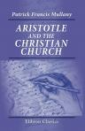 Aristotle and the Christian Church. An essay