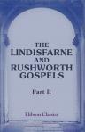 The Lindisfarne and Rushworth Gospels. Part 2