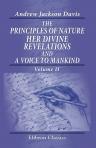 The Principles of Nature, Her Divine Revelations, and a Voice to Mankind. Volume 2