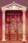 Career of Religious Ideas. Their Ultimate: The Religion of Science