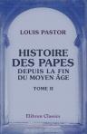 Histoire des Papes depuis la fin du moyen âge. Traduit de l'allemand par Furcy Raynaud. Tome 2