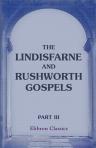 The Lindisfarne and Rushworth Gospels. Part 3
