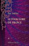Le folk-lore de France. Tome 2. La mer et les eaux douces