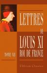 Lettres de Louis XI, roi de France. Tome 7. 1478 - 1479