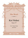Kol Nidrei, op. 47. For Violin (Cello) and Piano