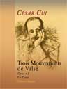 Trois Mouvements de Valse, op. 41. For Piano