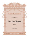 On the Roses. Waltz. For Piano