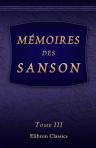 Mémoires des Sanson. Tome 3