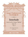 Interlude from Act II of Opera "Mirrha". Op. 21 No. 8. For String Orchestra. Full Score