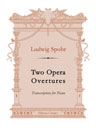 Two Opera Overtures. Transcription for Piano