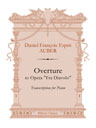 Overture to Opera "Fra Diavolo". Transcription for Piano