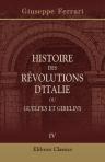 Histoire des révolutions d'Italie, ou, Guelfes et Gibelins. Tome 4