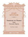 Variations on Themes from Favourite Operas. For Two Violins