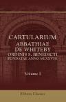 Cartularium Abbathiae de Whiteby, Ordinis S. Benedicti, fundatae anno MLXXVIII. Volume 1