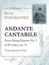 Andante Cantabile. From String Quartet No. 1 in D major, op. 11. Transcription for Piano