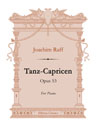 Tanz-Capricen, op. 53. For Piano