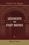 Geschichte der Stadt Bremen. Band 2