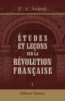 Études et leçons sur la révolution française. Tome 1