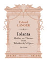 Yolanta. Medley on Themes from Tchaikovsky's Opera. For Piano