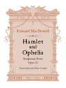 Hamlet and Ophelia. Symphonic Poem, op. 22. Transcription for Piano 4-hands