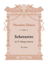 Scherzetto in F sharp minor. For piano
