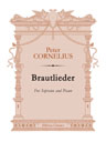 Brautlieder. For Soprano and Piano