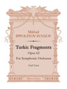 Turkic Fragments, op. 62. For Symphonic Orchestra. Full Score